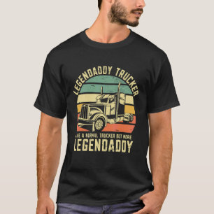 Mens Truck Driver Dad Like A Normal Trucker But Mo T-Shirt