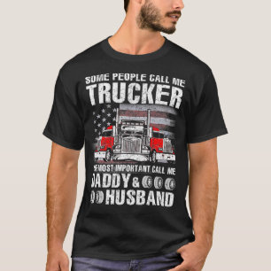 Mens Trucker Daddy Hus Truck Driver T-Shirt