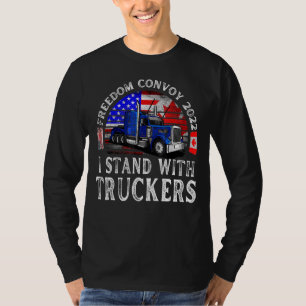 Mens Trucker Support I Stand With Truckers Freedom T-Shirt