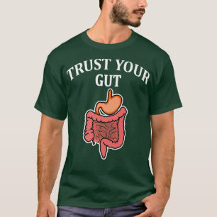 Mens Trust Your Gut Anatomical Human Intestines T-Shirt
