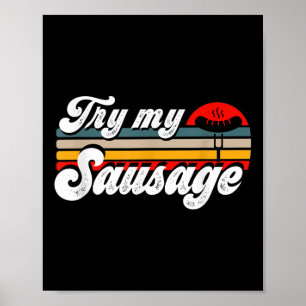 Mens Try My Sausage Mens Funny Barbecueing Grillin Poster