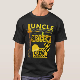 Mens Uncle Birthday Crew B-Day Uncle Construction T-Shirt