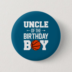 Mens uncle of the birthday boy basketball boy fami 6 cm round badge