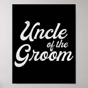 Mens uncle of the groom shirts for men funny poster