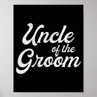 Mens uncle of the groom shirts for men funny poster