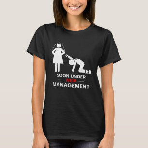 Mens Under New Managemen Groom Bachelor Party T-Shirt