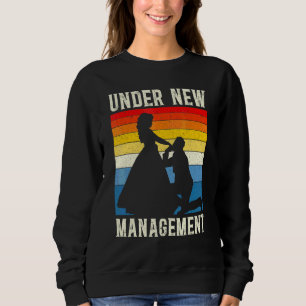 Mens Under New Management Groom Wedding Bachelor P Sweatshirt