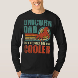 Mens  Unicorn Dad Like A Regular Dad But Cooler Fa T-Shirt