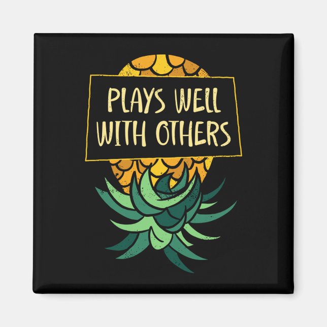 Mens upside down pineapple plays others funny magnet (Front)