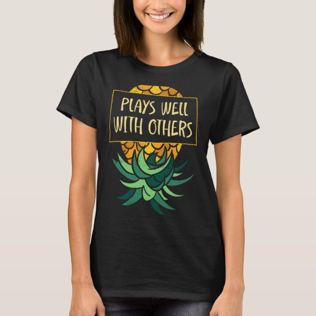 Mens upside down pineapple plays others funny T-Shirt (Front)