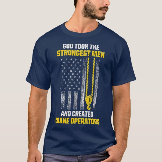 Mens US Flag Crane Operator Strongest Men T-Shirt (Front)