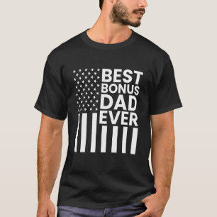 Mens Usa America Flag Best Bonus Dad Ever Stepdad T-Shirt