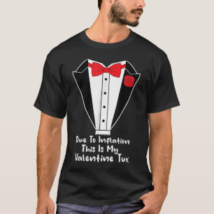 Mens Valentine Costume Idea Due To Inflation Tuxed T-Shirt