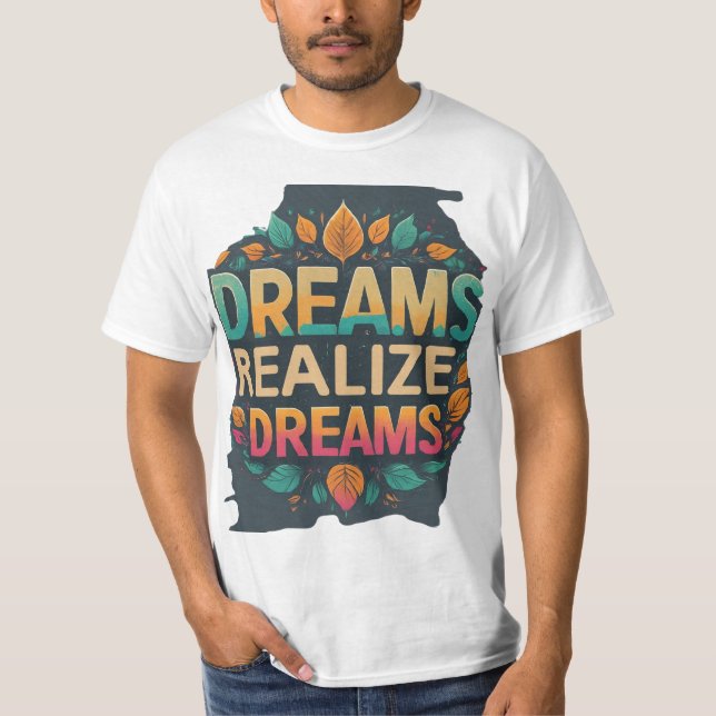 Men's Value Dreams Realise Dreams T-Shirt (Front)