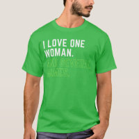 Mens Video Gamer I Love One Woman and Several Game
