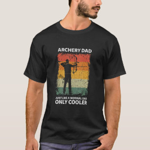 Mens Vintage Archery Dad Like A Normal Dad Only Co T-Shirt