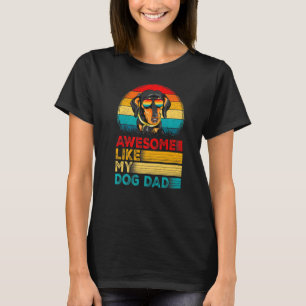 Mens Vintage Awesome Like My Dachshund Dad Fathers T-Shirt
