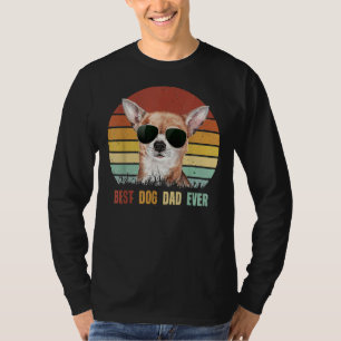 Mens Vintage Best Dog Dad Ever Chihuahua T-Shirt