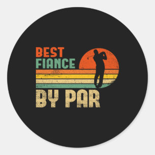 Mens Vintage Best Fiance By Par Funny Golf Fiance Classic Round Sticker