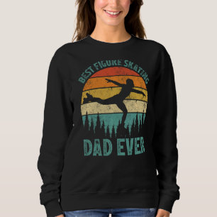 Mens  Vintage Best Figure Skating Dad Ever Father' Sweatshirt