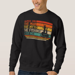 Mens Vintage Bonus Dad The Man Myth Fishing Legend Sweatshirt