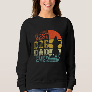 Mens Vintage Boston Terrier Best Dog Dad Ever Fath Sweatshirt