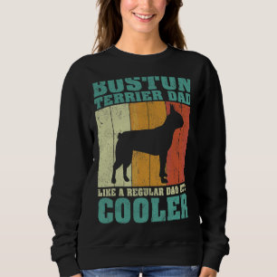 Mens Vintage Boston Terrier Dad Like A Regular Dad Sweatshirt
