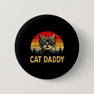 Mens Vintage Cat Daddy Fun Cat Lover Gift Cat Dad  6 Cm Round Badge