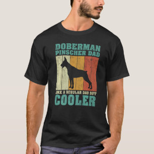 Mens Vintage Doberman Pinscher Dad Like A Regular  T-Shirt