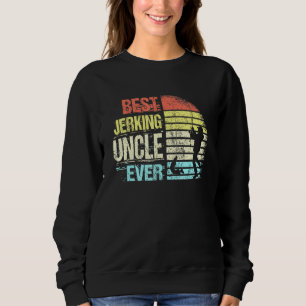 Mens Vintage Fishing Fathers Day Best Jerking Uncl Sweatshirt
