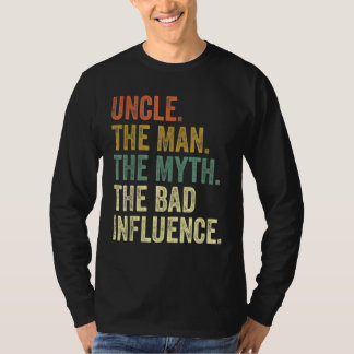 Mens Vintage Fun Uncle Man Myth Bad Influence T-Shirt