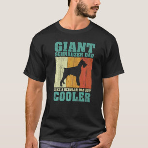 Mens Vintage Giant Schnauzer Dad Like A Regular Da T-Shirt