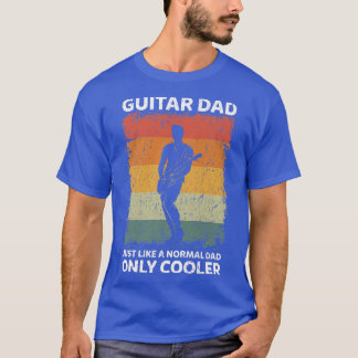 Mens Vintage Guitar Dad Like A Normal Dad Only Coo T-Shirt