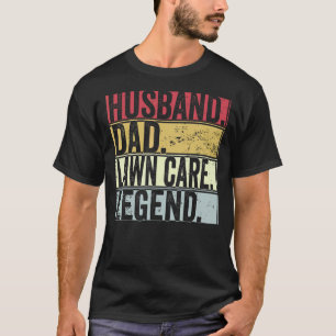 Mens Vintage Husband Dad Lawn Care Legend Fathers T-Shirt