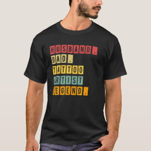 Mens  Vintage Husband Dad Tattoo Artist Legend Ret T-Shirt