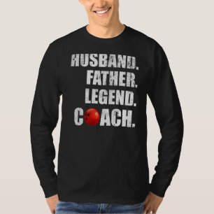 Mens Vintage Husband Father Legend Bowling Coach F T-Shirt