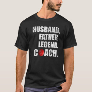 Mens Vintage Husband Father Legend Cricket Coach F T-Shirt