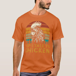 Mens Vintage I Talk To Chickens Funny Chicken Dad  T-Shirt