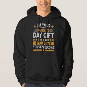 Mens Vintage I'm Your Father's Day  Mum Say Welcom Hoodie