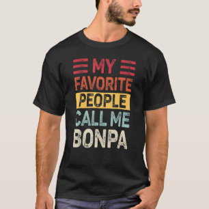 Mens Vintage My Favorite People Call Me Bonpa Dad T-Shirt
