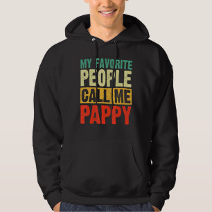 Mens Vintage My Favourite People Call Me Pappy Fat Hoodie