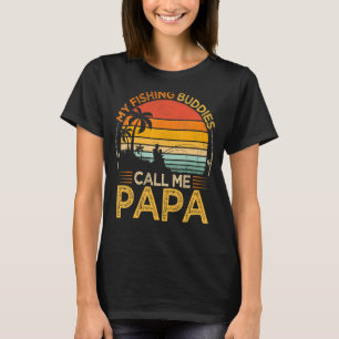 Mens Vintage My Fishing Buddies Call Papa Fishing T-Shirt