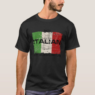 Mens Vintage Not Italian But Supportive Supportive T-Shirt