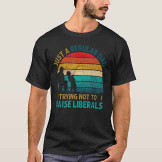 Mens Vintage Regular Dad Trying Not To Raise Liber T-Shirt