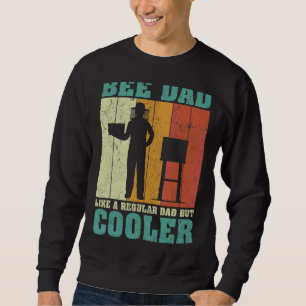 Mens Vintage Retro Bee Dad Like A Regular Dad Fath Sweatshirt