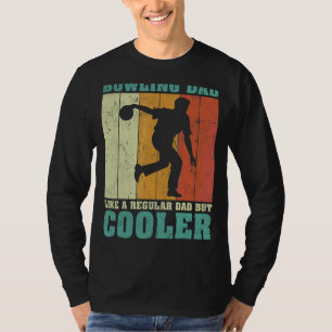 Mens Vintage Retro Bowling Dad Like A Regular Dad T-Shirt