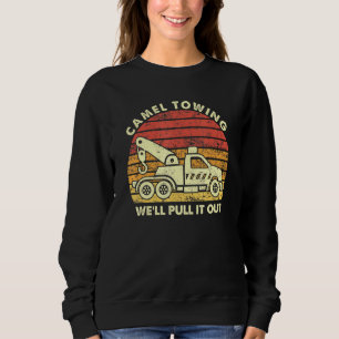 Mens Vintage Retro Camel Towing Well Pull It Out T Sweatshirt
