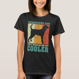 Mens Vintage Retro Coonhound Dad Like A Regular Da T-Shirt