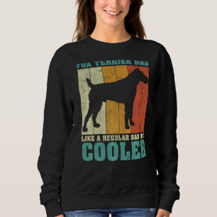 Mens Vintage Retro Fox Terrier Dad Like A Regular Sweatshirt