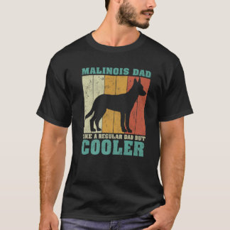 Mens Vintage Retro Malinois Dad Like A Regular Dad T-Shirt